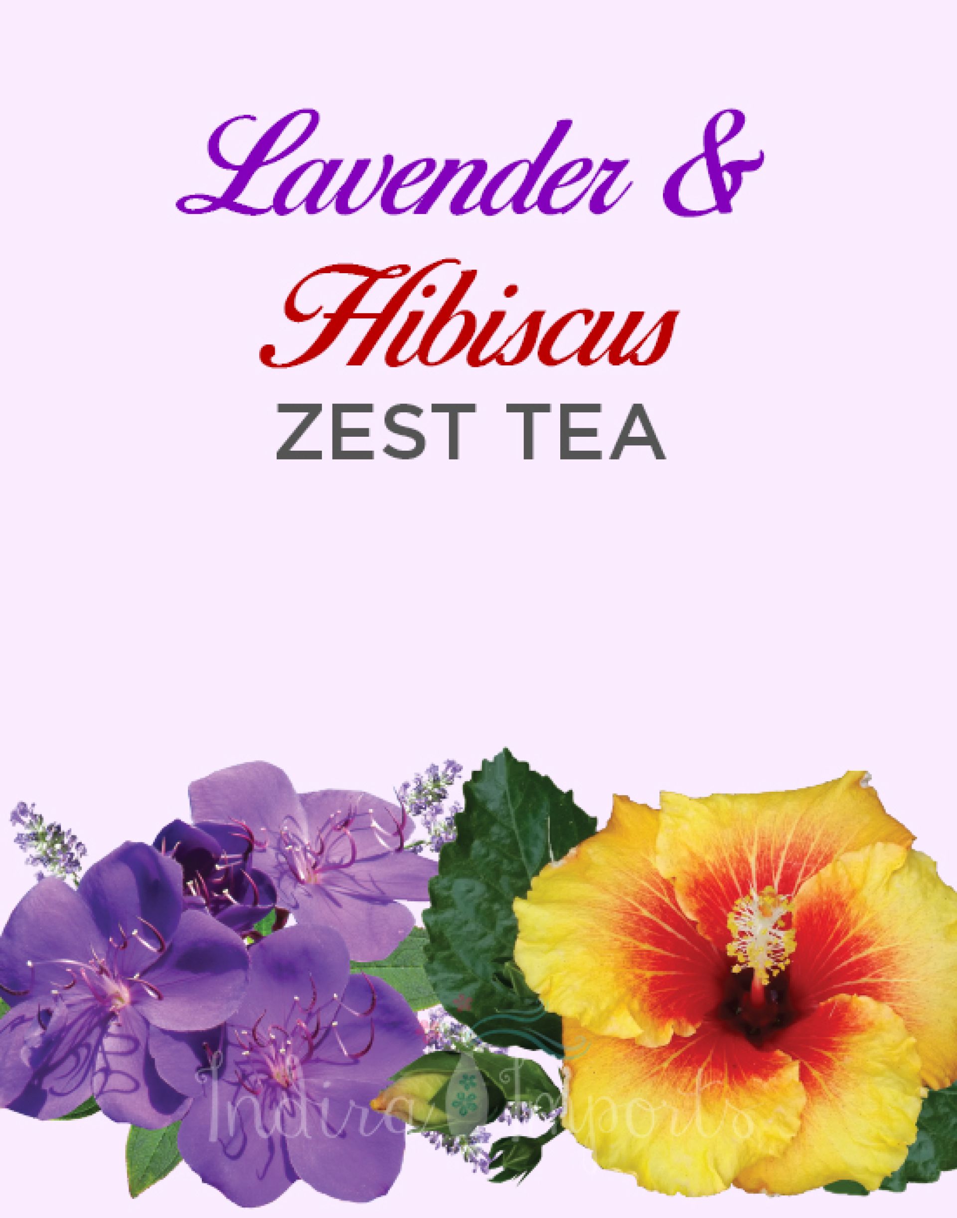 Lavender And Hibiscus  Zest Tea